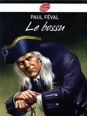 cover image of Le bossu--Texte abrégé